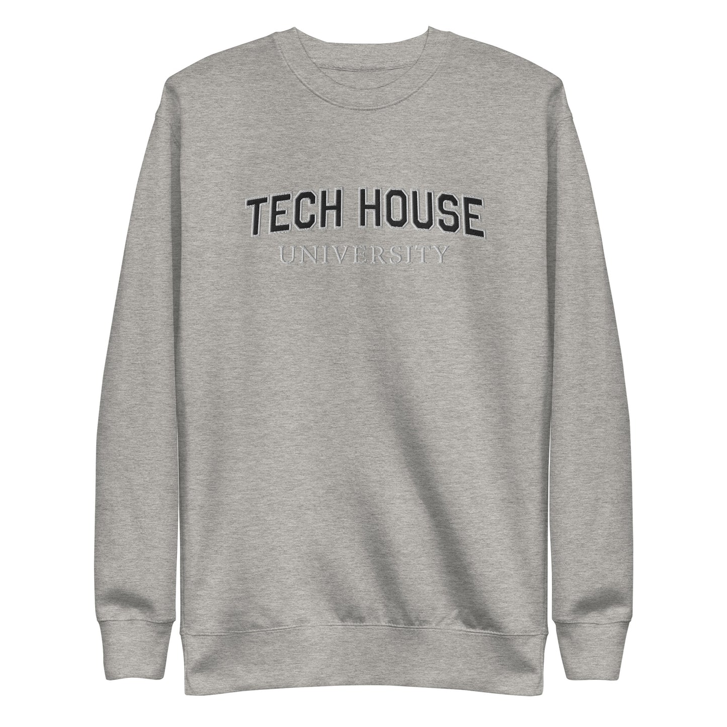 Tech House University Sweatshirt