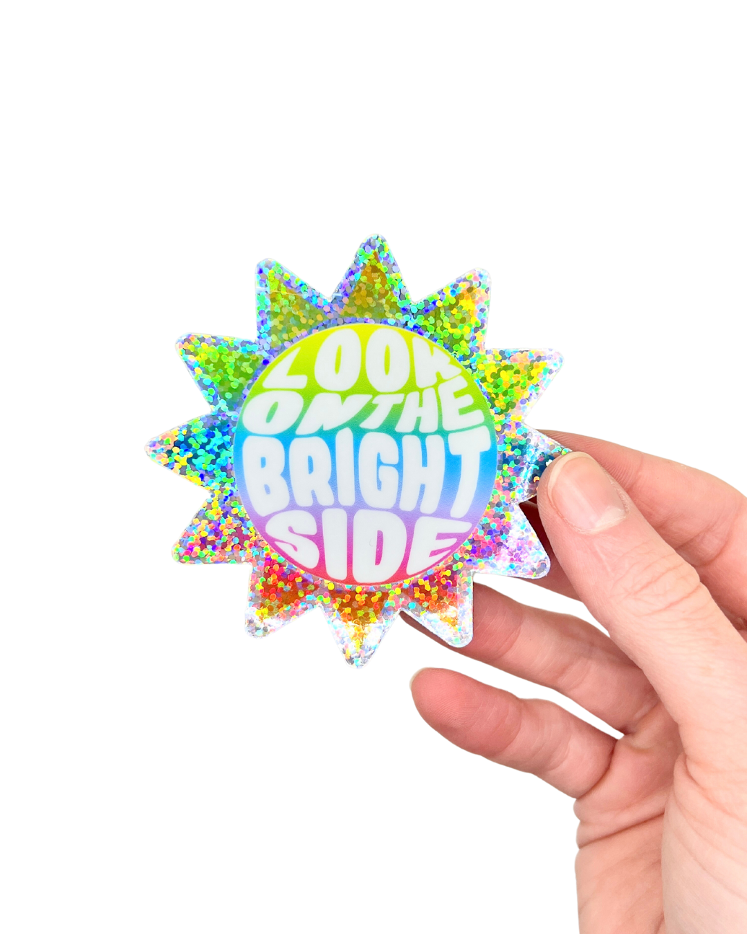 Bright Side Holographic Sticker