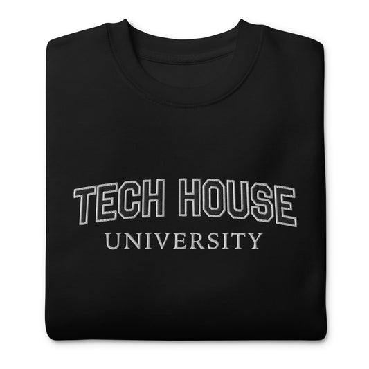 Tech House University Sweatshirt