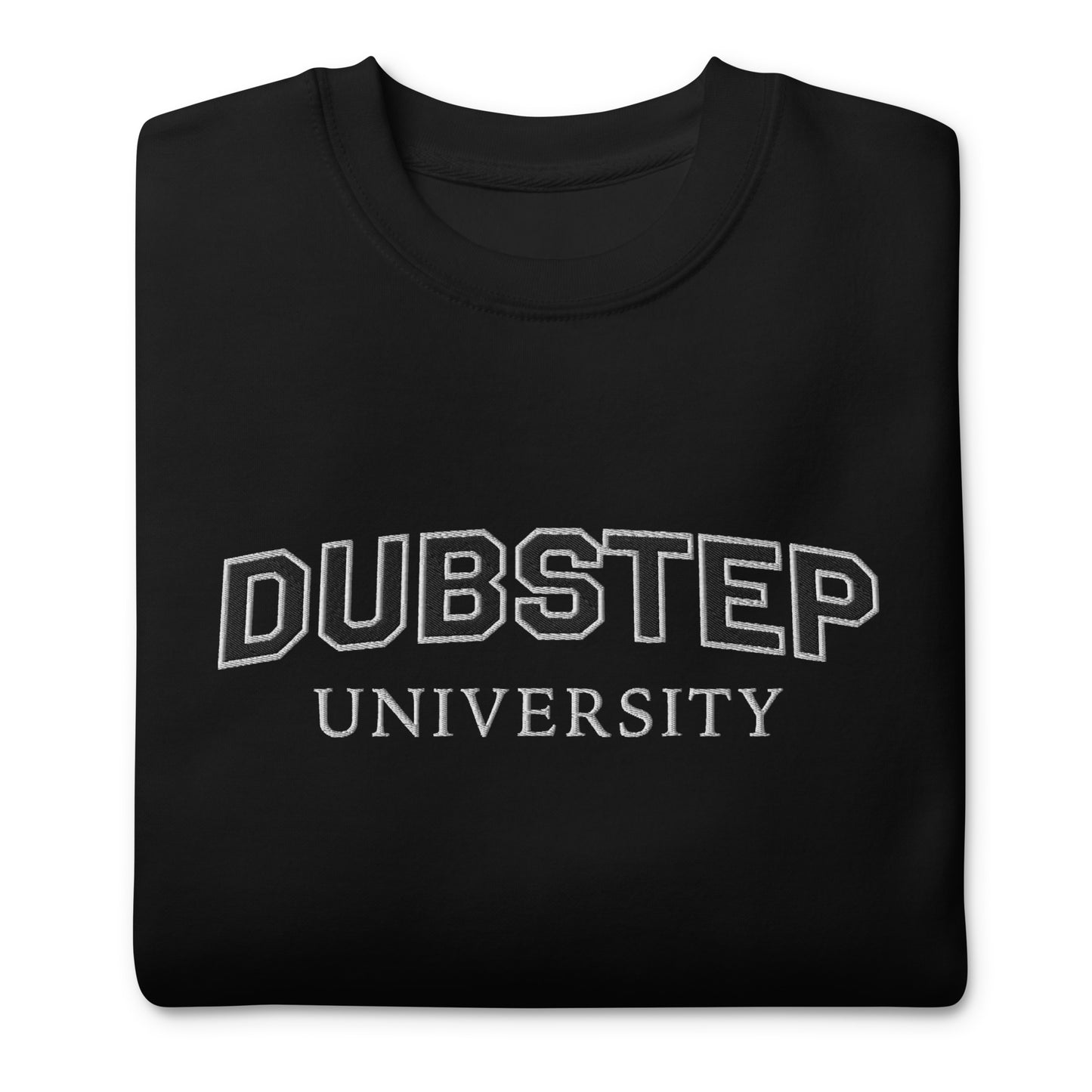 Dubstep University Sweatshirt