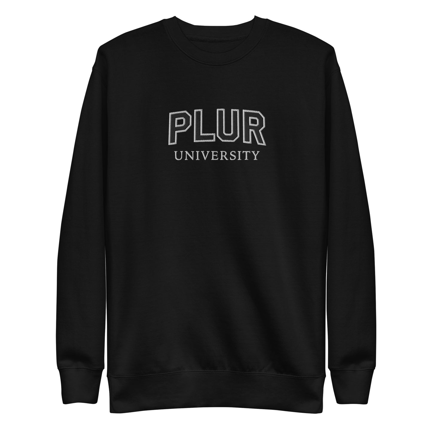 PLUR University Sweatshirt