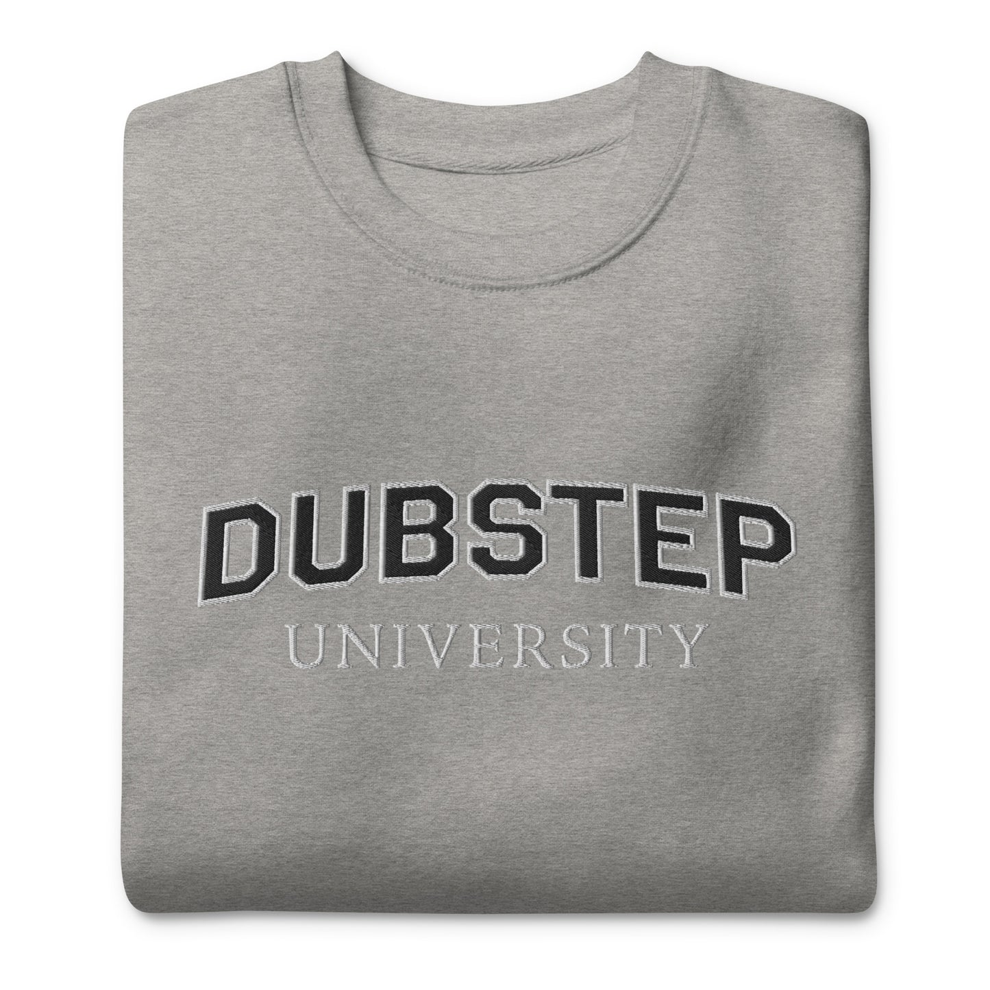 Dubstep University Sweatshirt