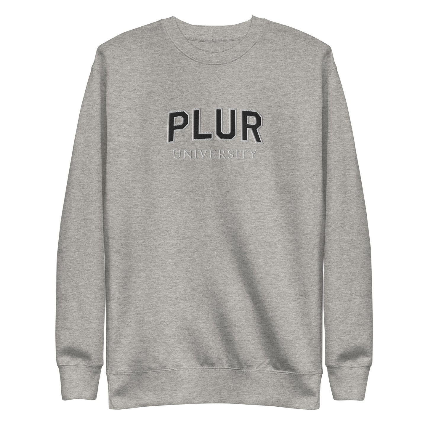 PLUR University Sweatshirt