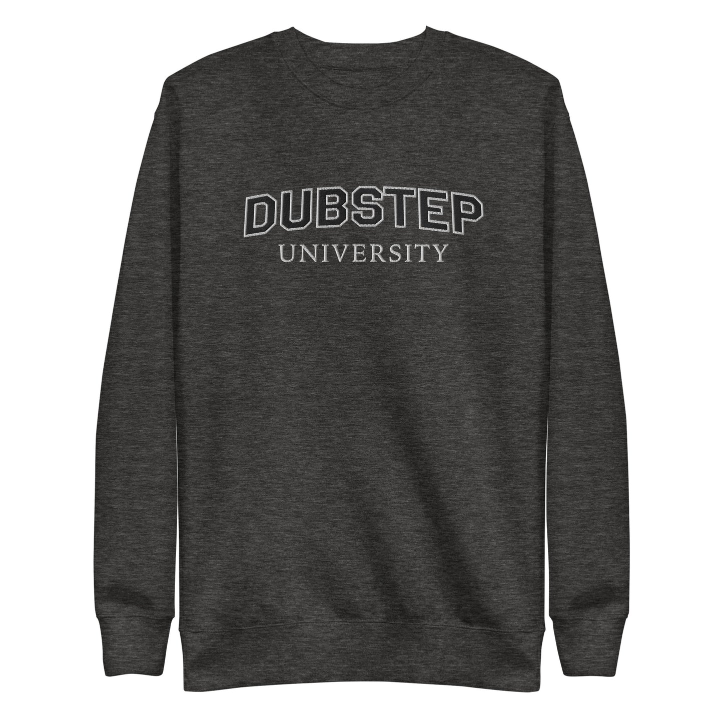 Dubstep University Sweatshirt