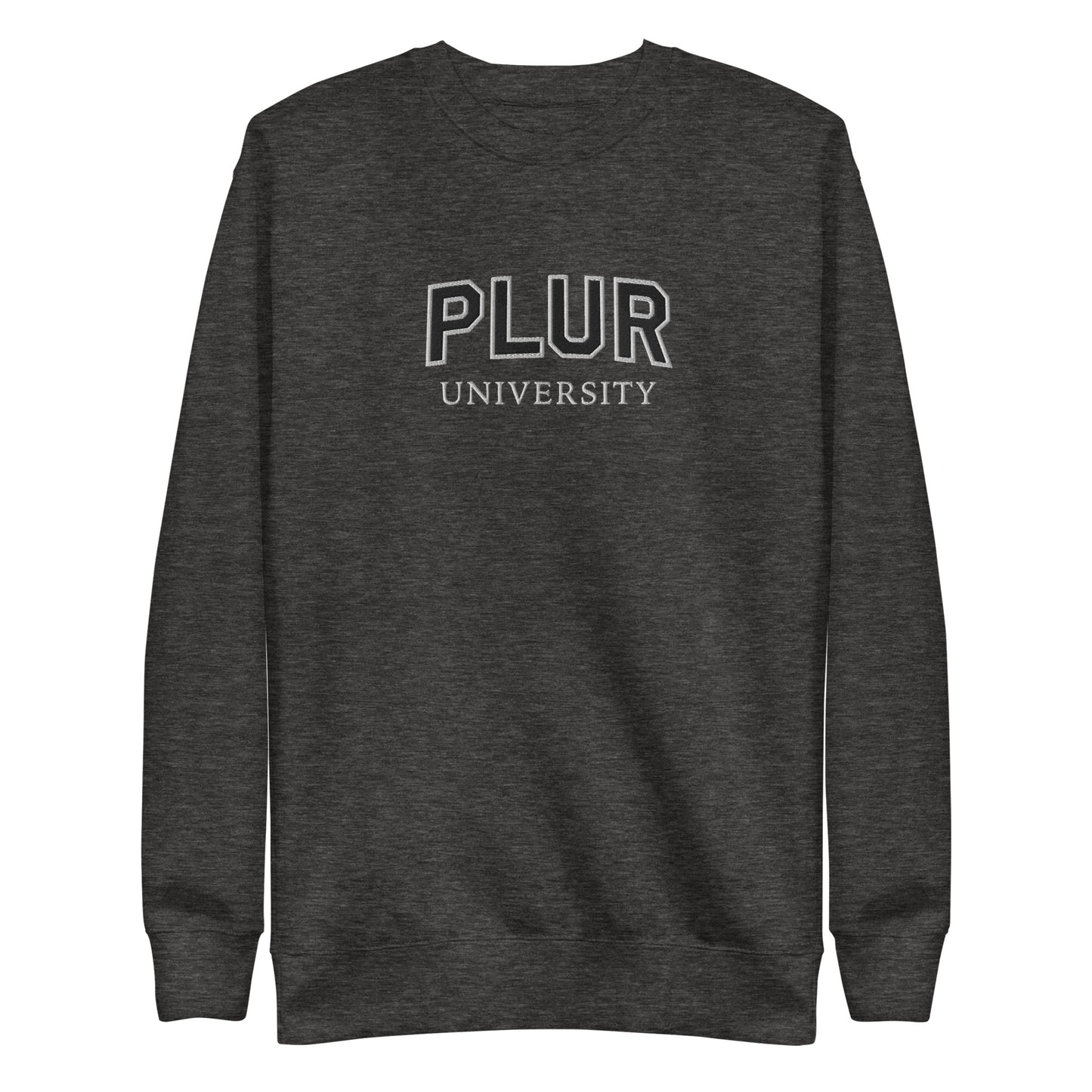 PLUR University Sweatshirt