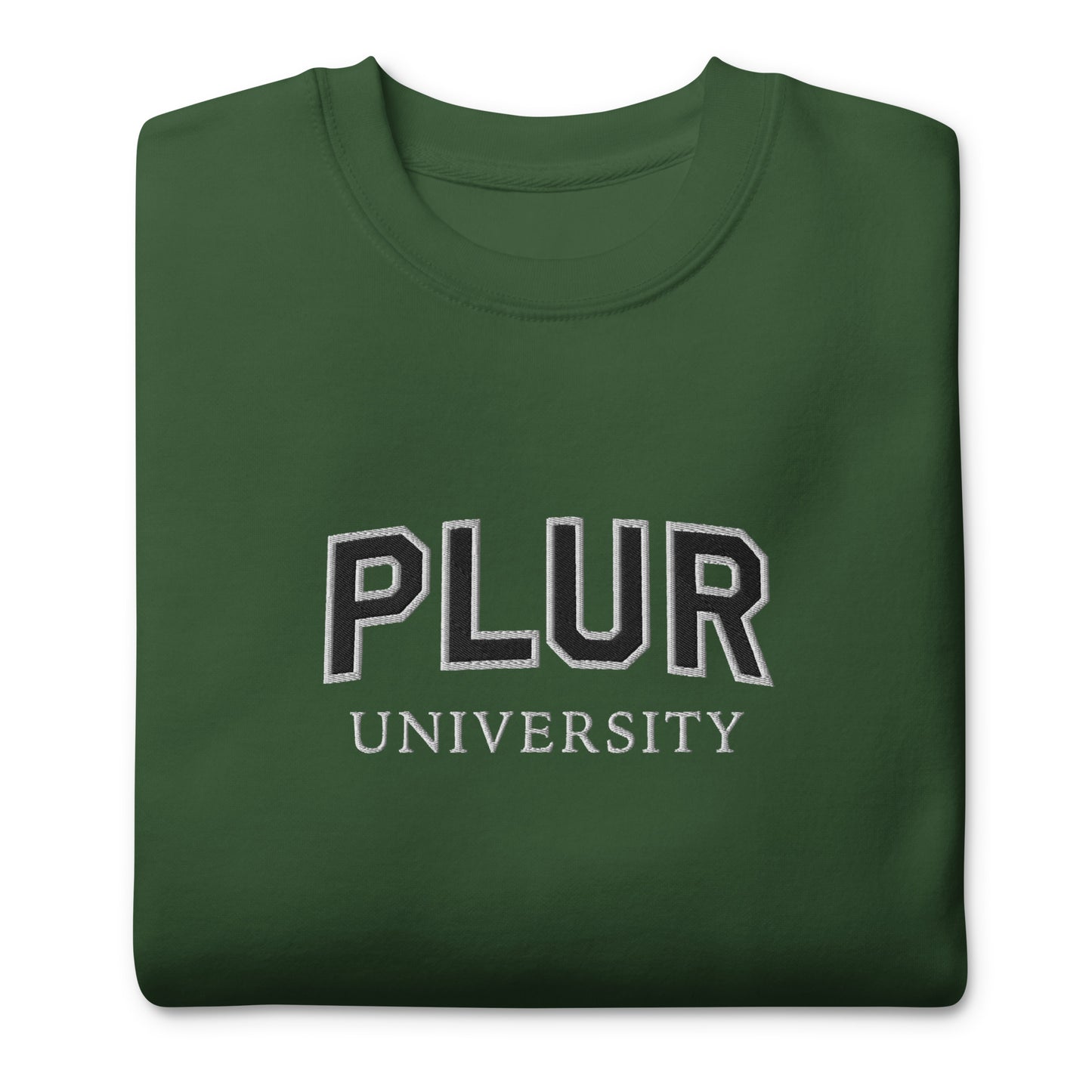 PLUR University Sweatshirt