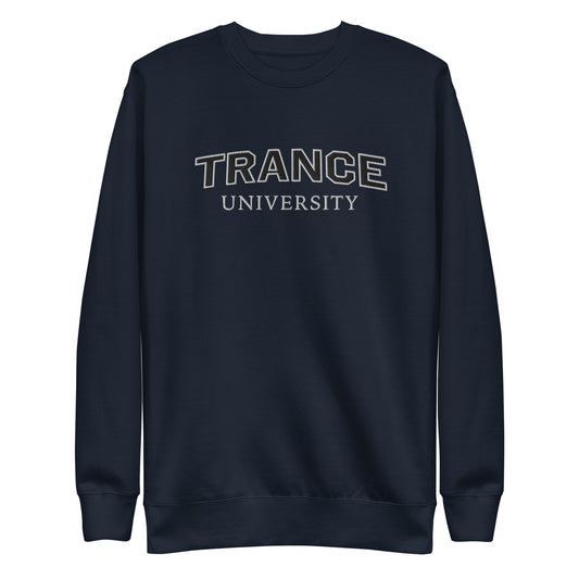 Trance University Sweatshirt