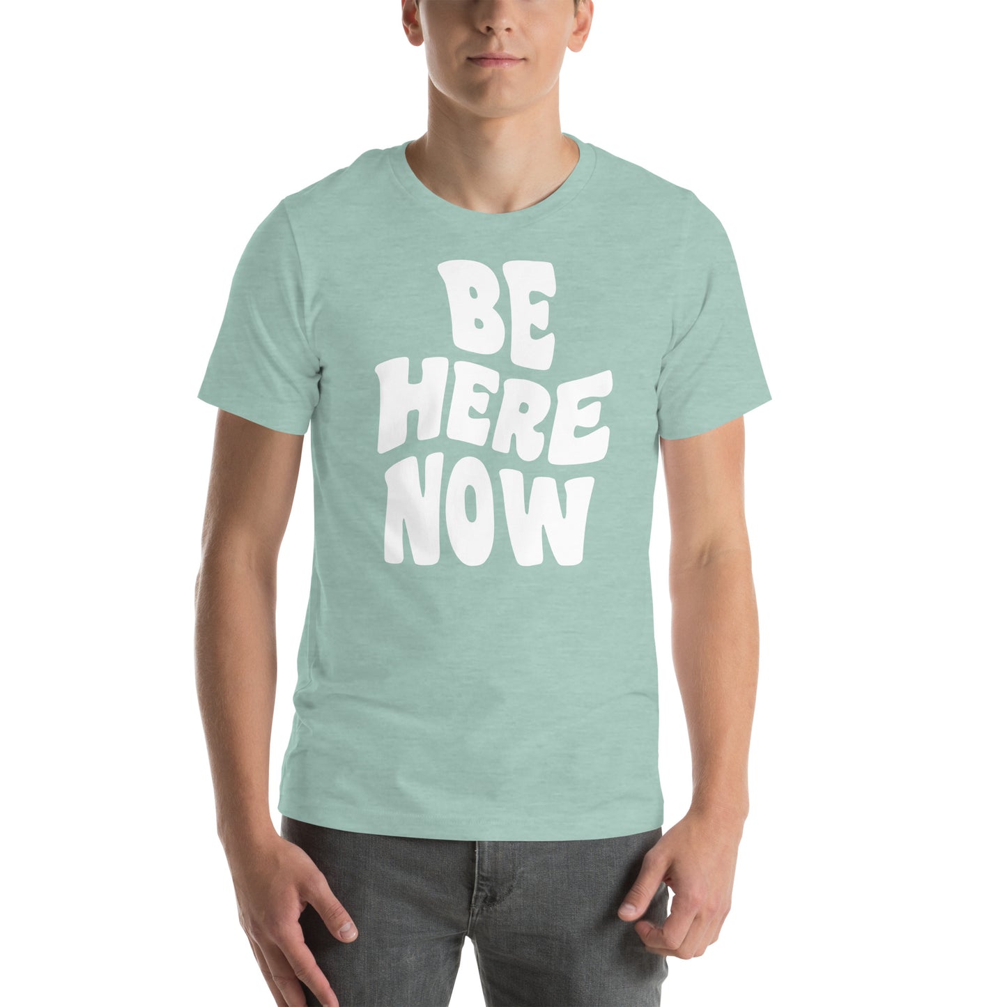 Be Here Now T-shirt