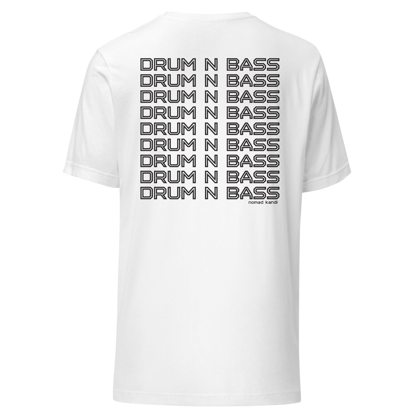 Drum N Bass Only T-shirt