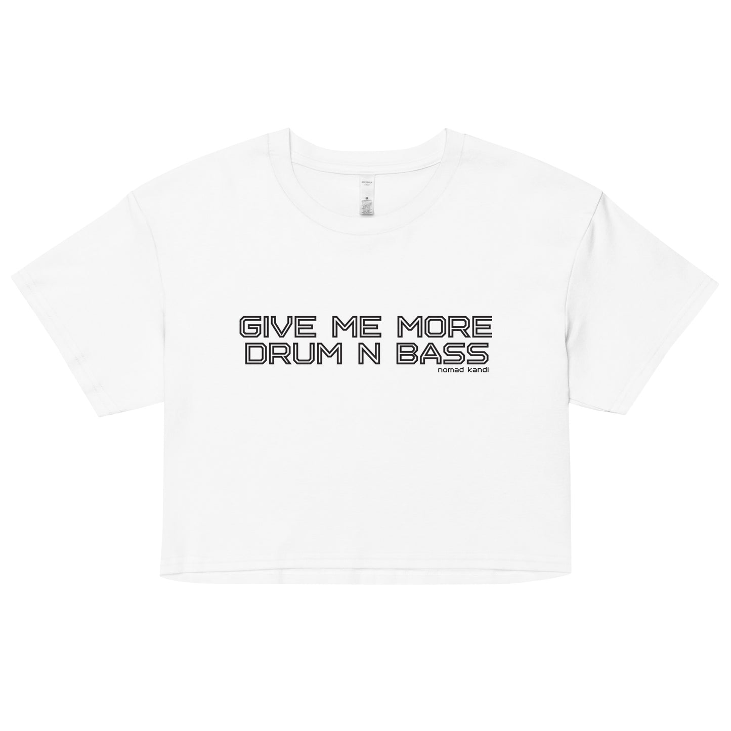 More Drum N Bass Crop Top