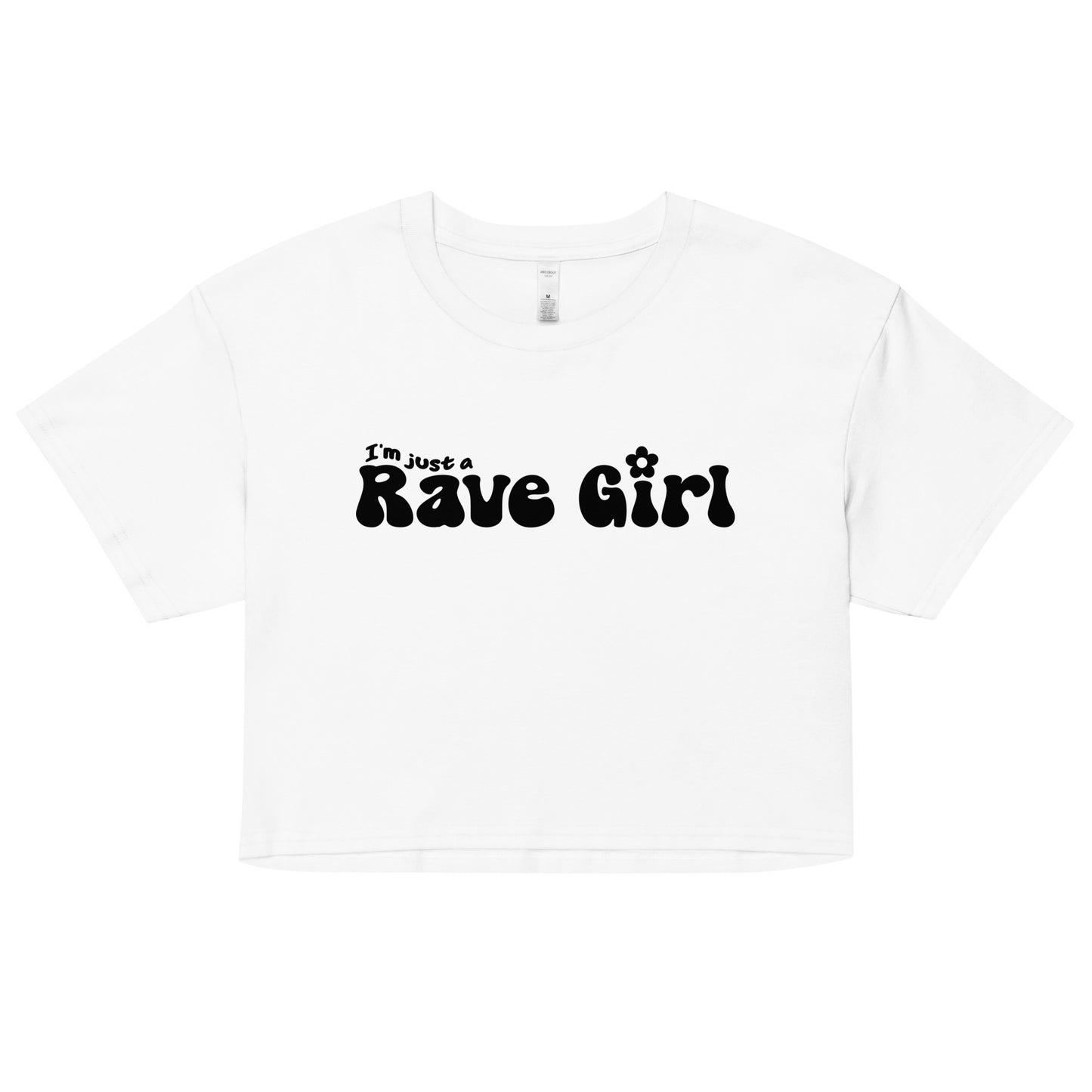 Just a Rave Girl Crop Top