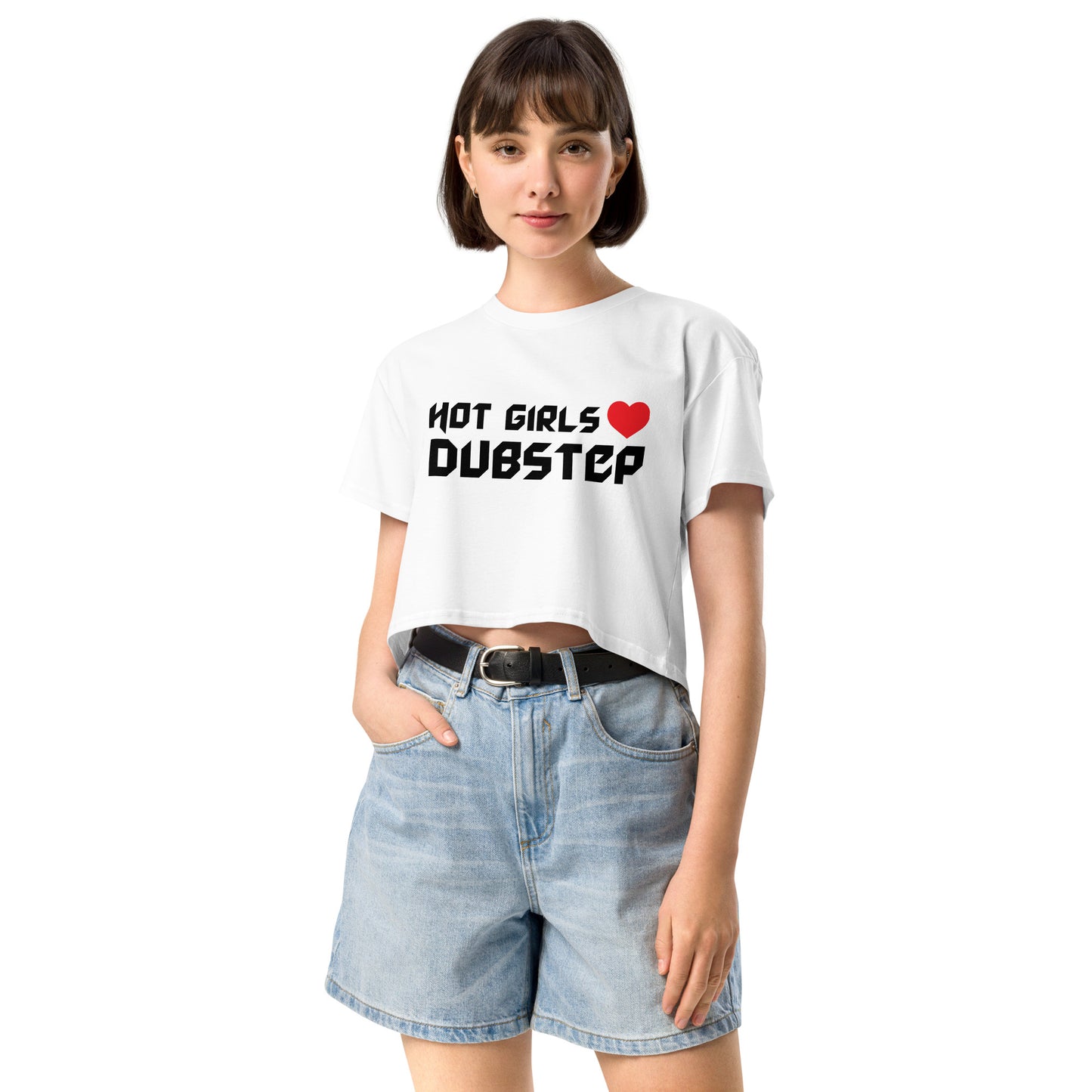 Hot Girls Love Dubstep Crop Top