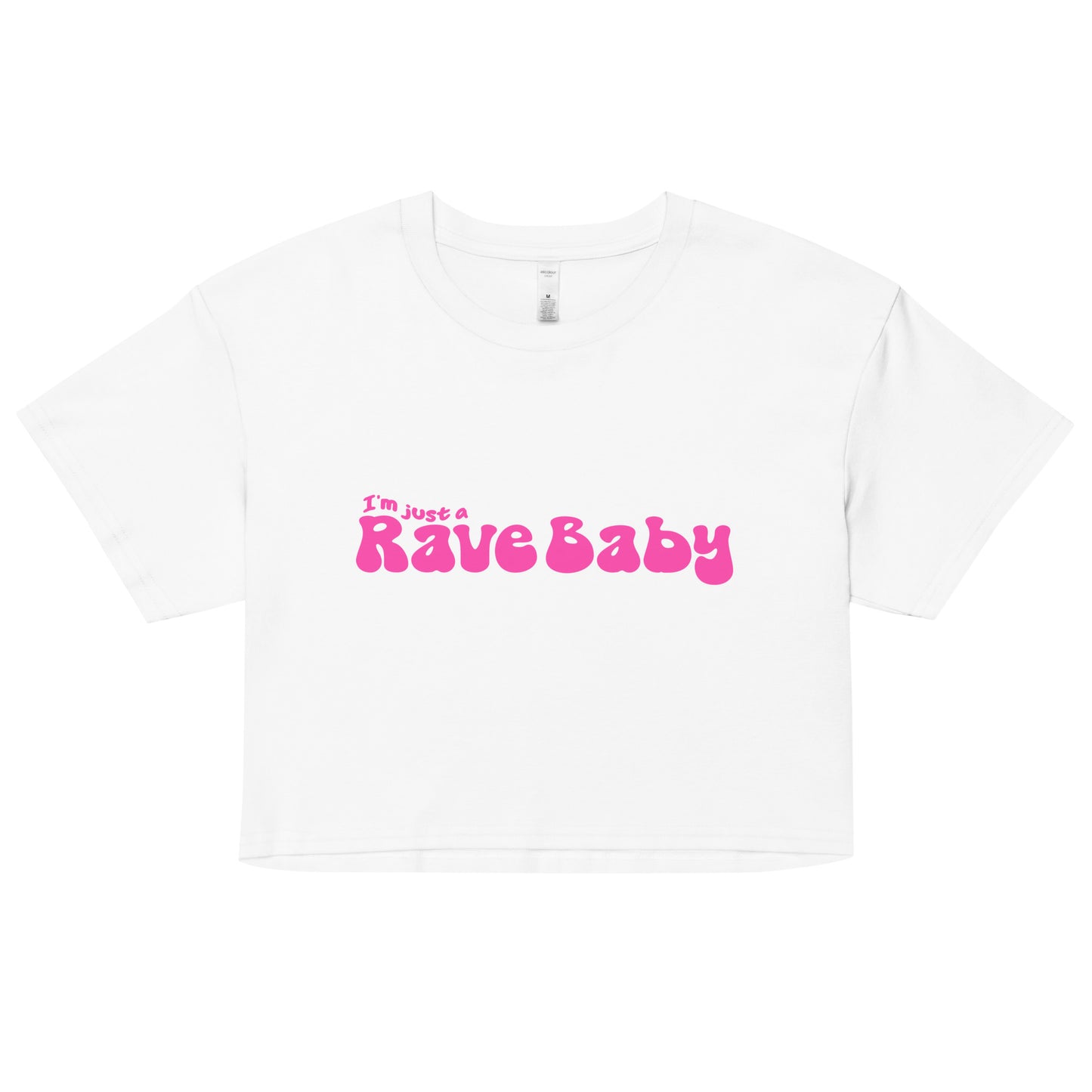 Just a Rave Baby Crop Top